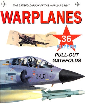 The Gatefold Book of World's Great Warplanes