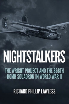 Nightstalkers: The Wright Project and the 868th Bomb Squadron in World War II