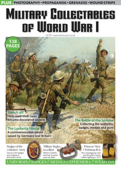 Military Collectables of WWI (The Armourer Special Issue)