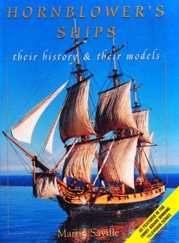 Hornblower's Ships: Their History & Their Models
