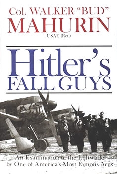 Hitler's Fall Guys  (Schiffer Military History)