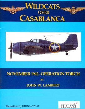 Wildcats Over Casablanca: Operation Torch - November 1942