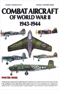 Combat Aircraft of World War II: 1943-1944