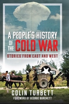 A People's History of the Cold War: Stories From East and West