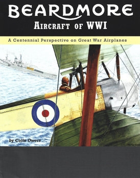 Beardmore Aircraft of WWI (Great War Aviation Centennial Series №69)