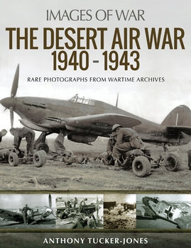 The Desert Air War 1940-1943 (Images of War)
