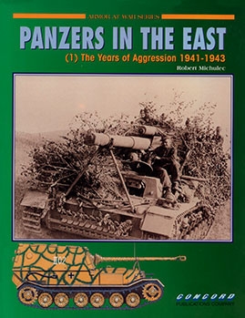 Concord 7015 [Armor At War Series] Panzers in the East (1) The Years of Aggression 1941-1943