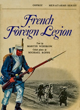 OSPREY Men-at-Arms Series 17 MAA - French Foreign Legion