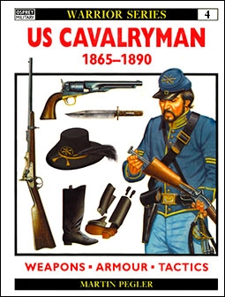 Osprey Warrior 04 - U.S. Cavalryman 1865 - 1890