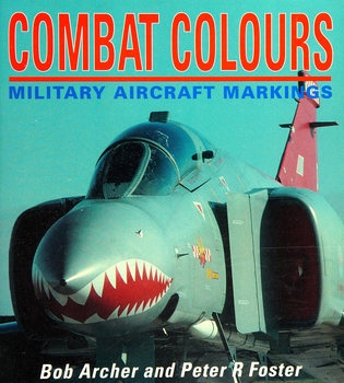 Combat Colours: Military Aircraft Markings (Osprey Aerospace)