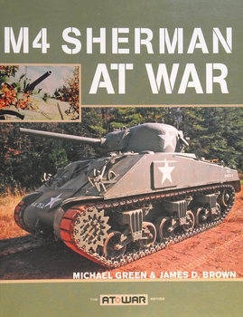 M4 Sherman at war (At War Series)