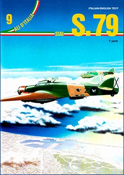 Ali d'Italia 9 - SIAI S.79 (parte I)