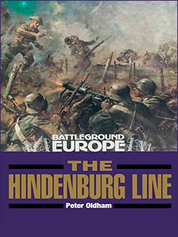 Battleground Europe. The Hindenburg Line