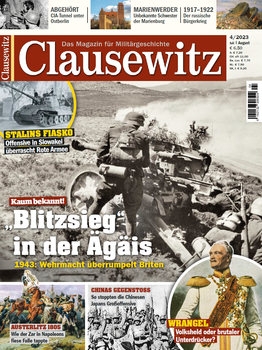 Clausewitz: Das Magazin fur Militargeschichte 4/2023