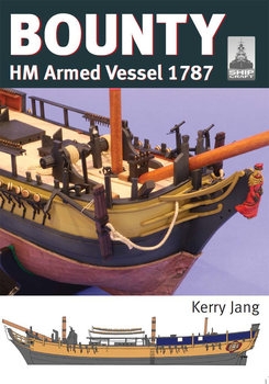 Bounty: HM Armed Vessel 1787 (ShipCraft 30)
