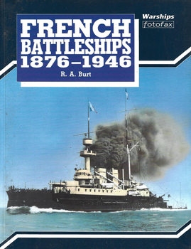 French Battleships 1876-1946 (Warships Fotofax)