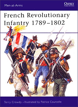 Osprey Men-at-Arms 403 - French Revolutionary Infantry 17891802