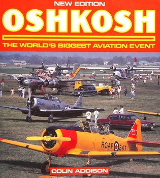 Oshkosh: The World's Biggest Aviation Event (Osprey Colour Series)