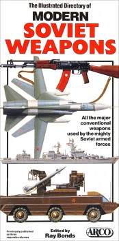 The Illustrated Directory of Modern Soviet Weapons