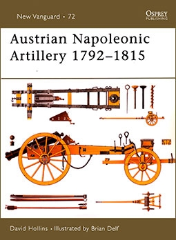 Osprey New Vanguard 72 - Austrian Napoleonic Artillery 1792 - 1815