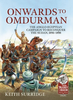 Onwards to Omdurman (From Musket to Maxim 1815-1914 26)