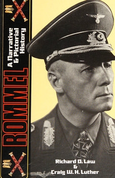 Rommel: A Narrative & Pictorial History