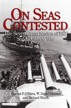 On Seas Contested: The Seven Great Navies of the Second World War