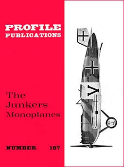 Junkers Monoplanes [Aircraft Profile 187]