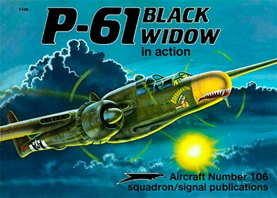 Squadron Signal - Aircraft In Action 1106 P-61 Black Widow
