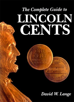 The Complete Guide to Lincoln Cents