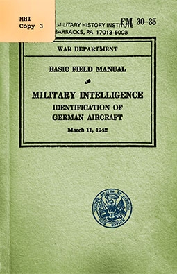 Military intelligence Identification of German Aircraft  March 11, 1942 (FM 30-35)