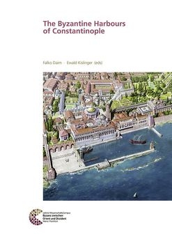 The Byzantine Harbours of Constantinople