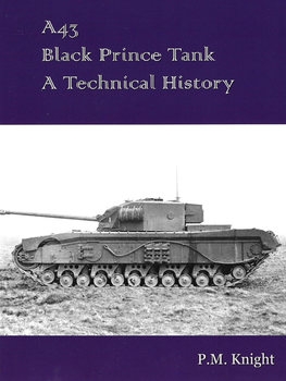 A43 Black Prince Tank: A Technical History