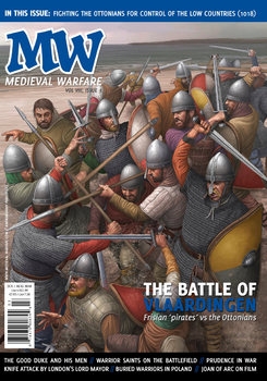 Medieval Warfare Magazine 2018-07-08 (Vol.VIII Iss.3)