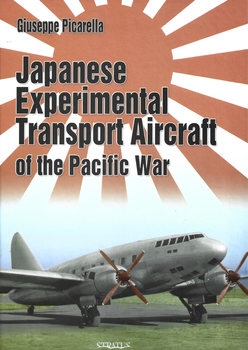Japanese Experimental Transport Aircraft of the Pacific War