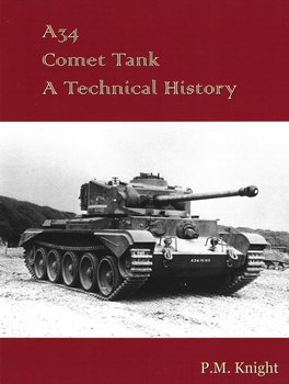 A34 Comet Tank: A Technical History