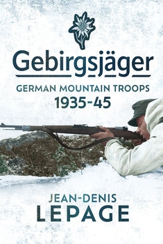Gebirgsjager: German Mountain Troops 1935-1945