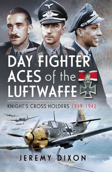 Day Fighter Aces of the Luftwaffe: Knights Cross Holders 1939-1942