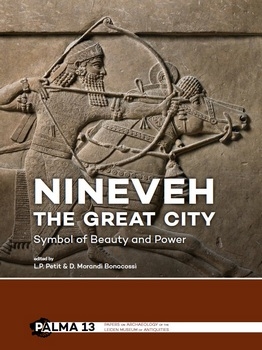 Nineveh, the Great City: Symbol of Beauty and Power
