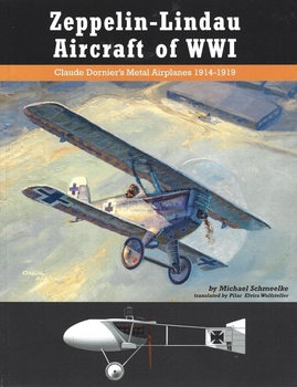 Zeppelin-Lindau Aircraft of WWI (Great War Aviation Centennial Series 42)