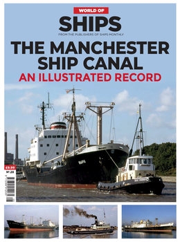 The Manchester Ship Canal (World of Ships 28)