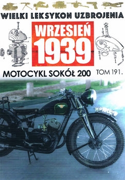 Motocykl Sokol 200 (Wielki Leksykon Uzbrojenia: Wrzesien 1939 Tom 191)