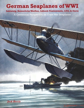 German Seaplanes of WWI (Great War Aviation Centennial Series 9)