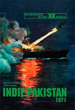 Najwieksze Bitwy XX wieku 27 - Indie-Pakistan 1971