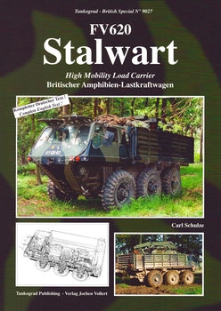 FV620 Stalwart: High Mobility Load Carrier (Tankograd British Special 9027)