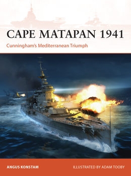 Cape Matapan 1941: Cunningham's Mediterranean Triumph (Osprey Campaign 397)