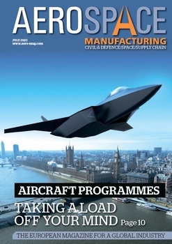 Aerospace Manufacturing Magazine - July 2023