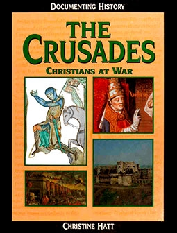 The Crusades: Christians at War