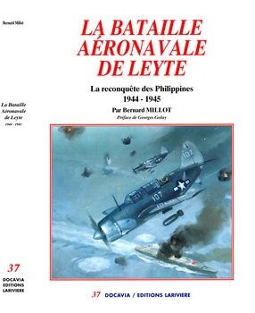 La Bataille Aeronavale de Leyte: La Reconquete des Philippines 1944-1945 (Collection Docavia 37)