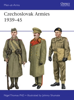 Czechoslovak Armies 1939-1945 (Osprey Men-at-Arms 554)